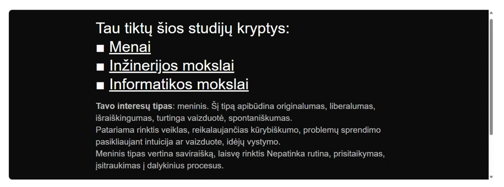 juodame fone pateikti karjeros testo rezultatai nurodantys studentui siūlomas studijų programų kryptis